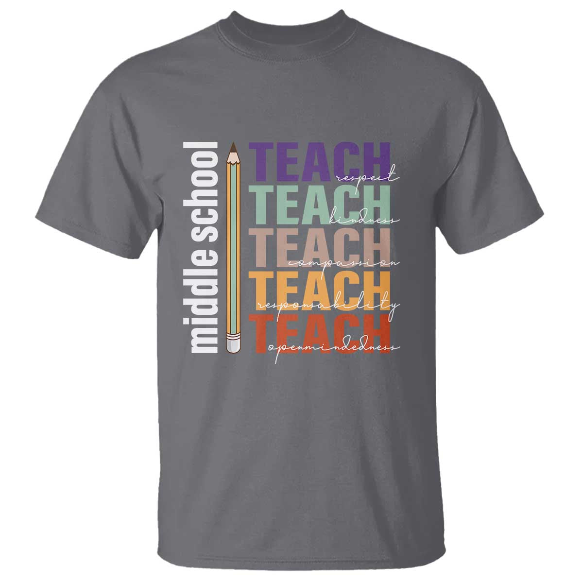 Teacher T Shirt Middle School Teach Back To School Pencil - Wonder Print Shop