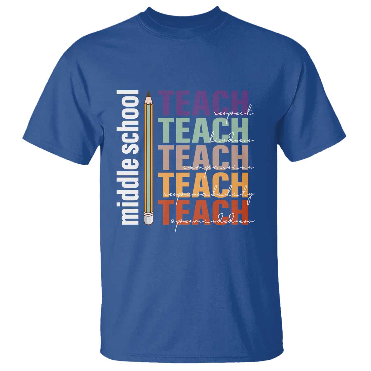 Teacher T Shirt Middle School Teach Back To School Pencil - Wonder Print Shop
