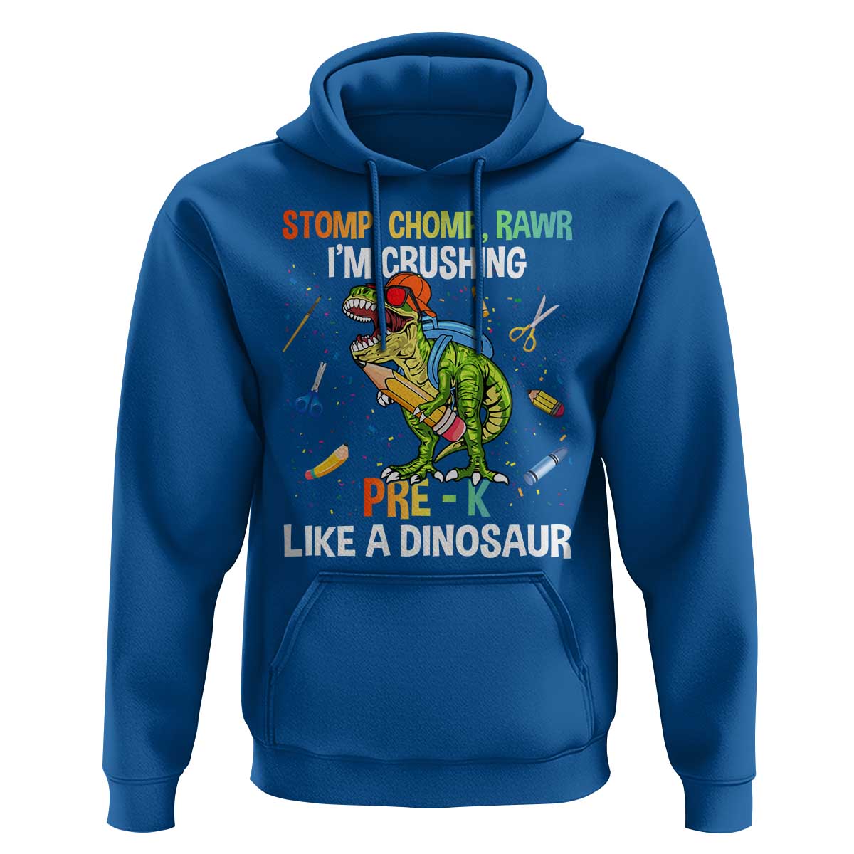 Back To School Hoodie Stomp Chomp Rawr I'm Crushing Pre-K Like A Dinosaur - Wonder Print Shop