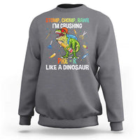 Back To School Sweatshirt Stomp Chomp Rawr I'm Crushing Pre-K Like A Dinosaur - Wonder Print Shop
