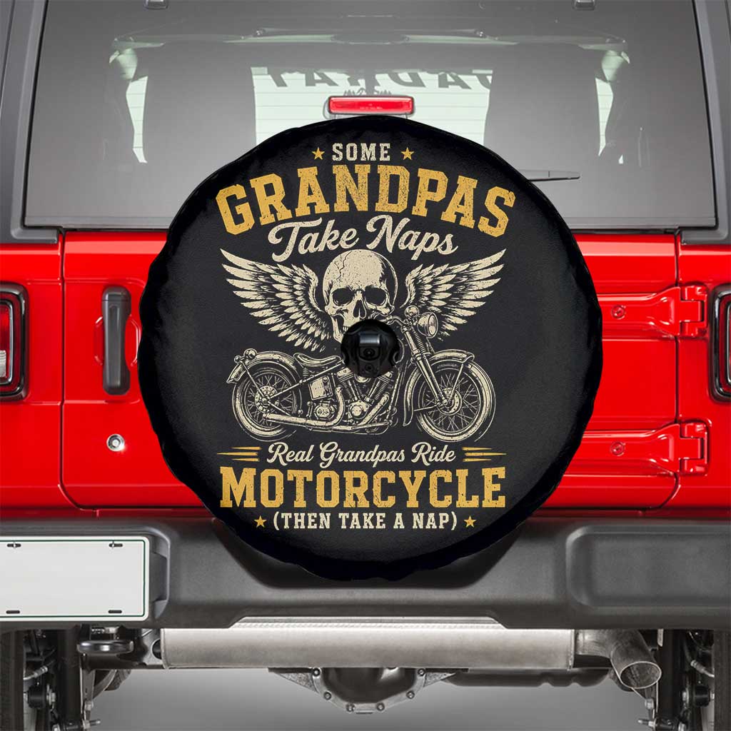 Some Grandpas Take Naps Real Grandpas Ride Motorcycle Then Take Nap Spare Tire Cover Funny Grandpa Biker