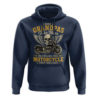 Some Grandpas Take Naps Real Grandpas Ride Motorcycle Then Take Nap Hoodie Funny Grandpa Biker