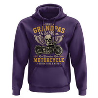 Some Grandpas Take Naps Real Grandpas Ride Motorcycle Then Take Nap Hoodie Funny Grandpa Biker