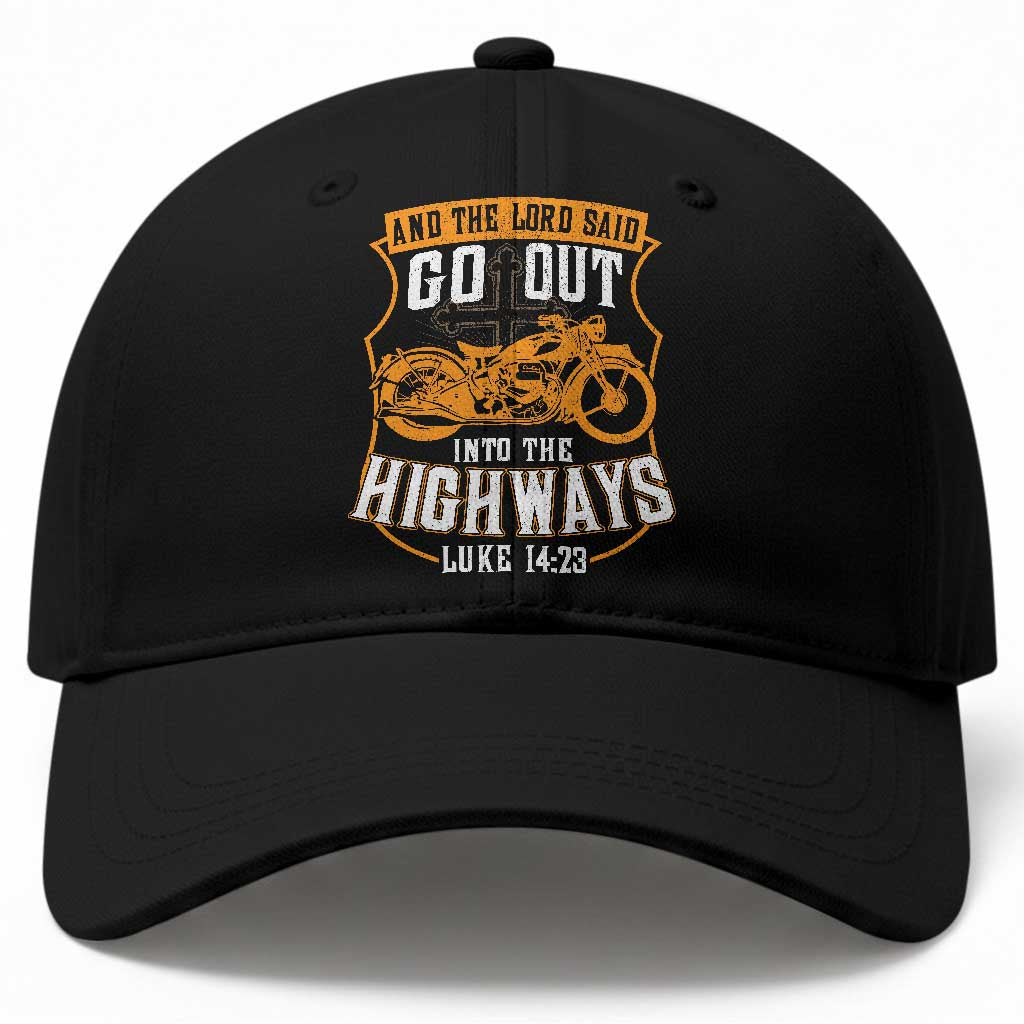 Christian Biker Baseball Cap And The Lord Said Go Out Into The Highways Luke 14 23