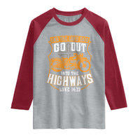 Christian Biker Raglan Shirt And The Lord Said Go Out Into The Highways Luke 14 23