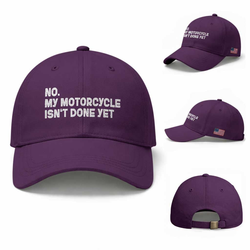 Funny Motorcycle Rider Baseball Cap No My Motorcycle Isn't Done Yet