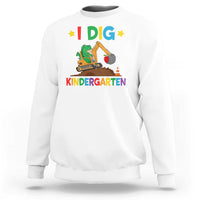 I Dig Kindergarten Sweatshirt Back To School Dinosaur Truck Construction - Wonder Print Shop