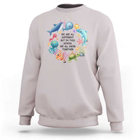 Back To School Sweatshirt We Are All Different But In This School We All Swim Together Sea Animals - Wonder Print Shop
