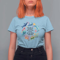 Back To School T Shirt For Women We Are All Different But In This School We All Swim Together Sea Animals - Wonder Print Shop