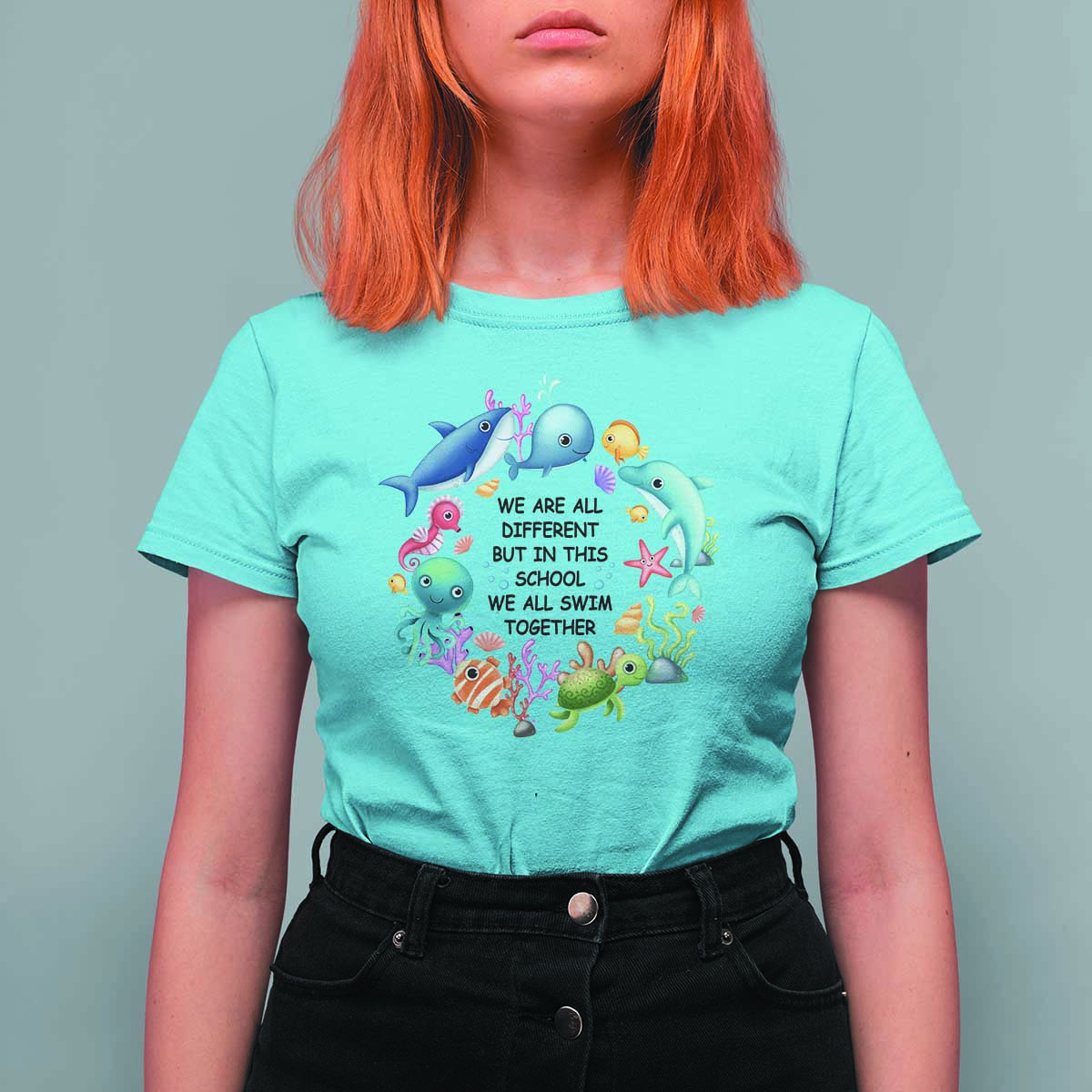 Back To School T Shirt For Women We Are All Different But In This School We All Swim Together Sea Animals - Wonder Print Shop