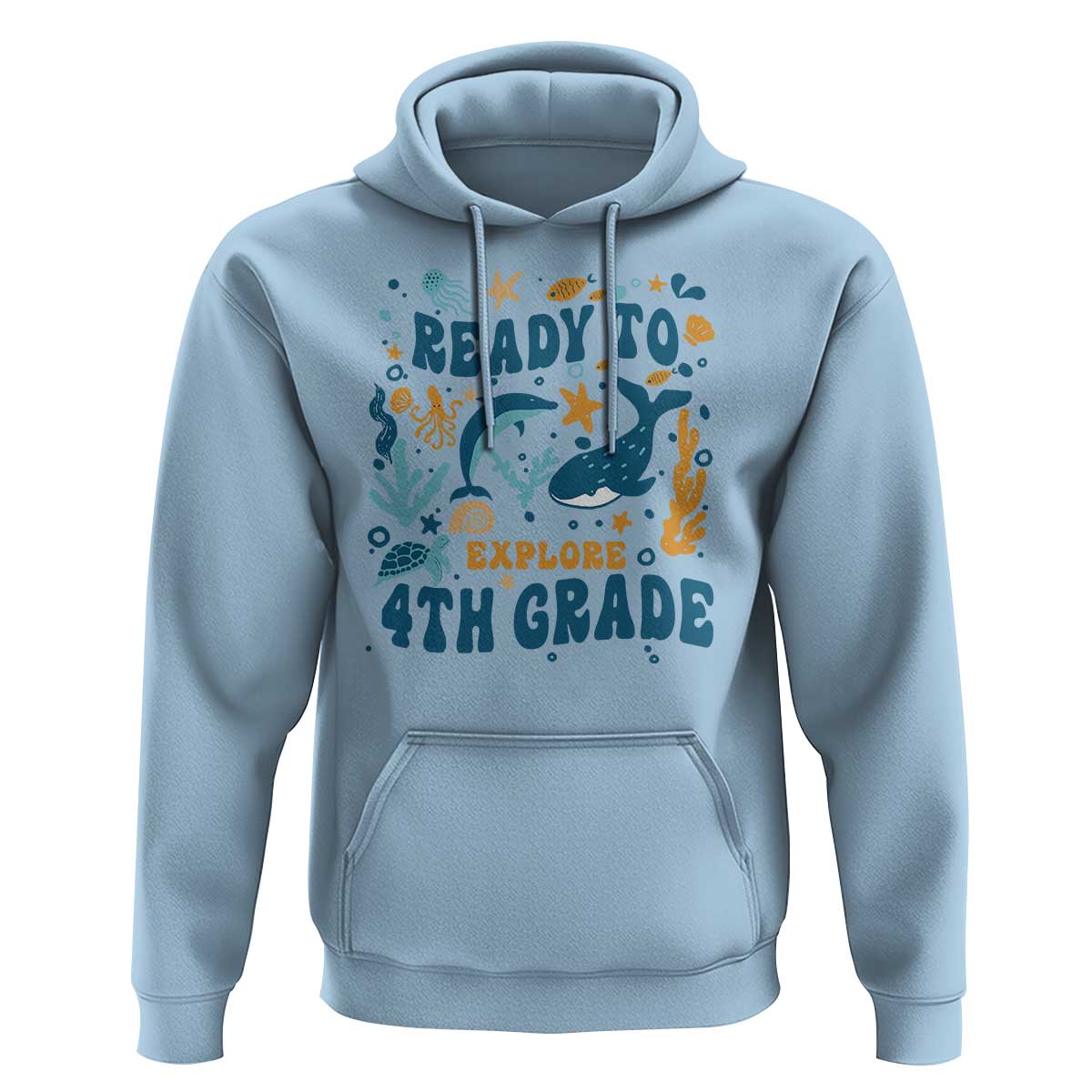 Funny Back To School Sea Animals Hoodie Ready To Explore 4TH Grade Whale Turtle - Wonder Print Shop