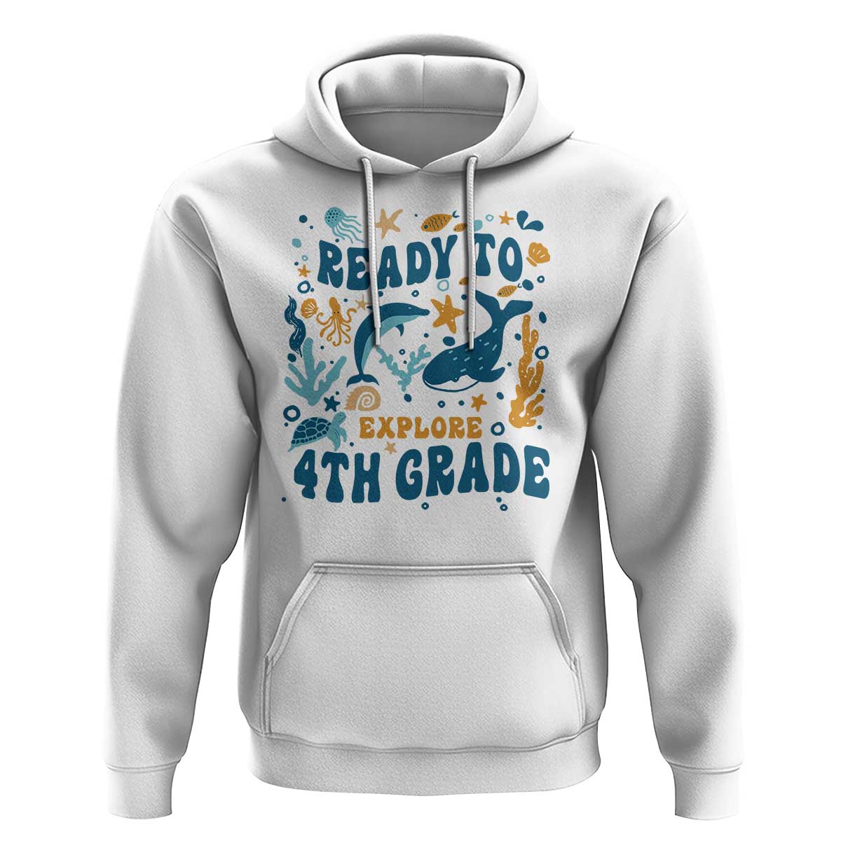 Funny Back To School Sea Animals Hoodie Ready To Explore 4TH Grade Whale Turtle - Wonder Print Shop
