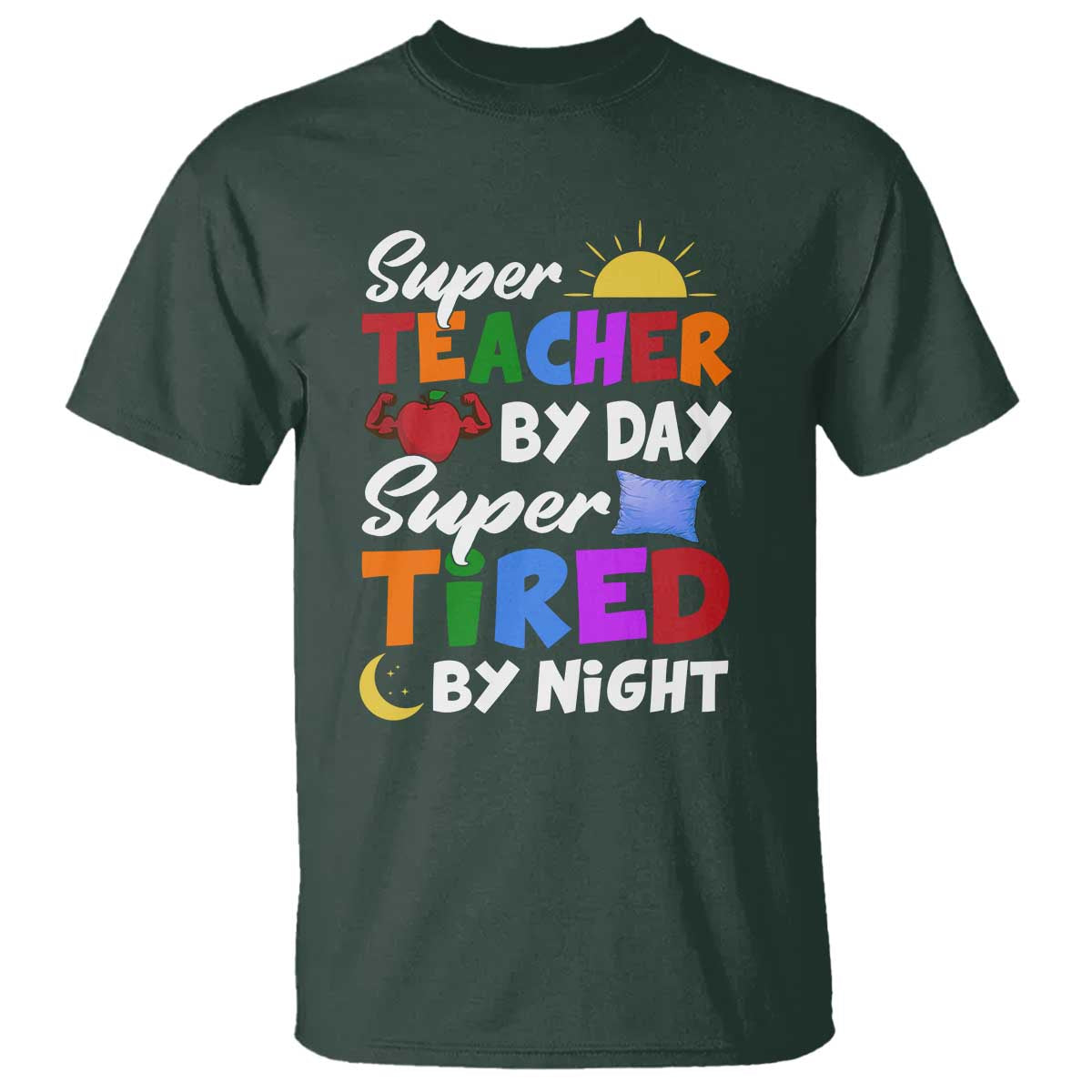 Funny Teacher T Shirt Super Teacher By Day Super Tired By Night Sun Pillow - Wonder Print Shop