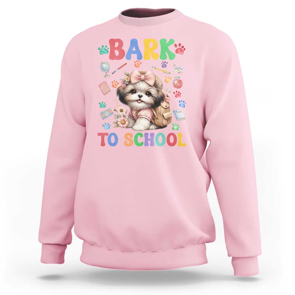 Funny Bark To School Sweatshirt Shih Tzu Dogs School Supplies Paw - Wonder Print Shop