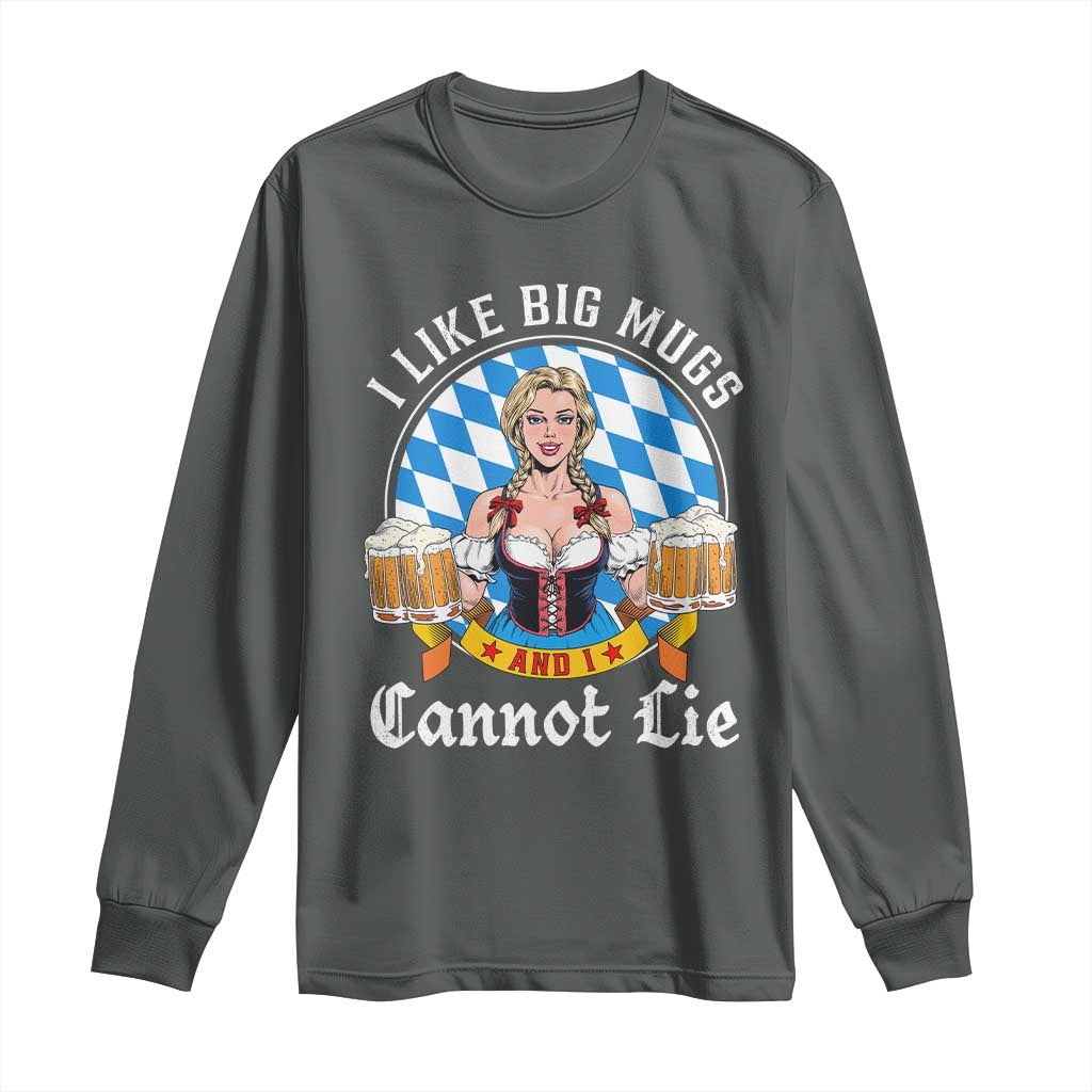 I Like Big Mugs And I Cannot Lie Long Sleeve Shirt Oktoberfest Party Beer Dirndl Bavarian Flag - Wonder Print Shop