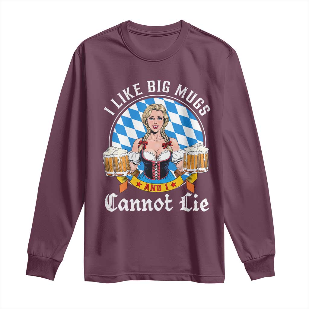 I Like Big Mugs And I Cannot Lie Long Sleeve Shirt Oktoberfest Party Beer Dirndl Bavarian Flag - Wonder Print Shop