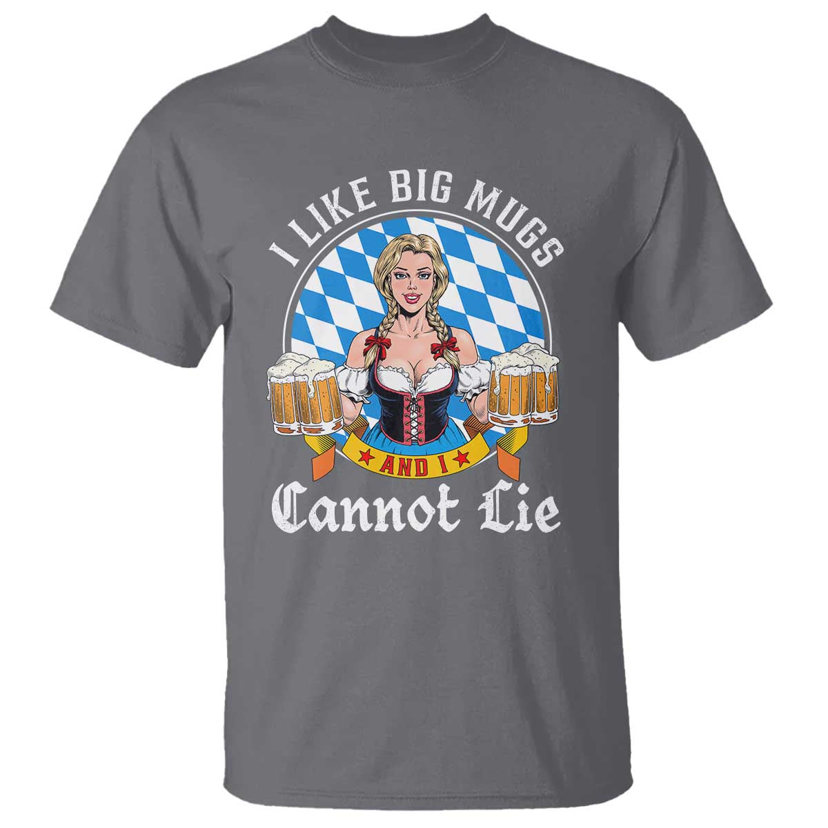 I Like Big Mugs And I Cannot Lie T Shirt Oktoberfest Party Beer Dirndl Bavarian Flag - Wonder Print Shop