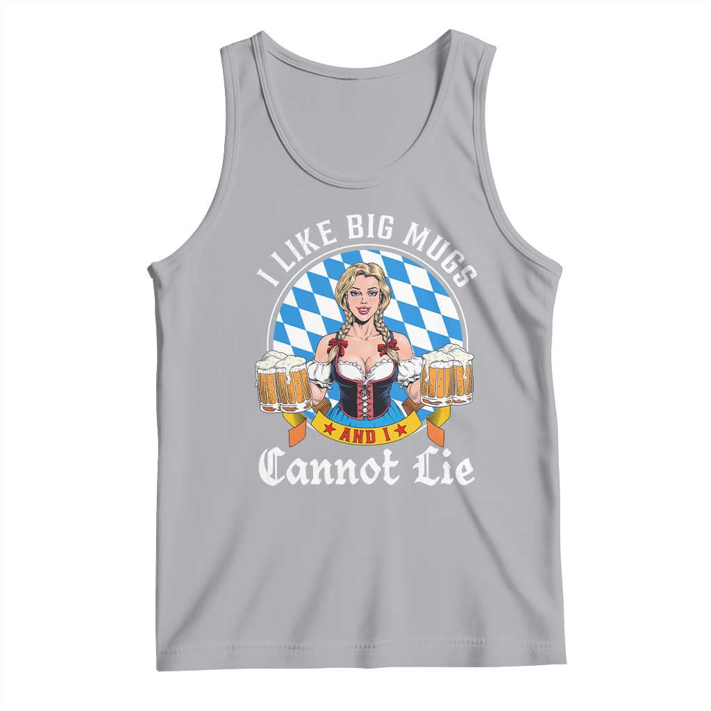 I Like Big Mugs And I Cannot Lie Tank Top Oktoberfest Party Beer Dirndl Bavarian Flag - Wonder Print Shop