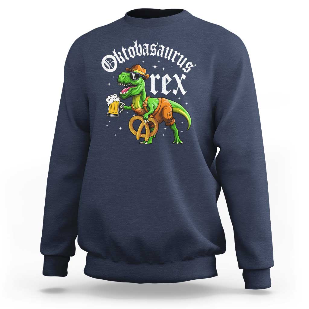 Funny Oktoberfest Dinosaur Sweatshirt Oktobasaurus Rex Lederhosen Bavarian Beer - Wonder Print Shop