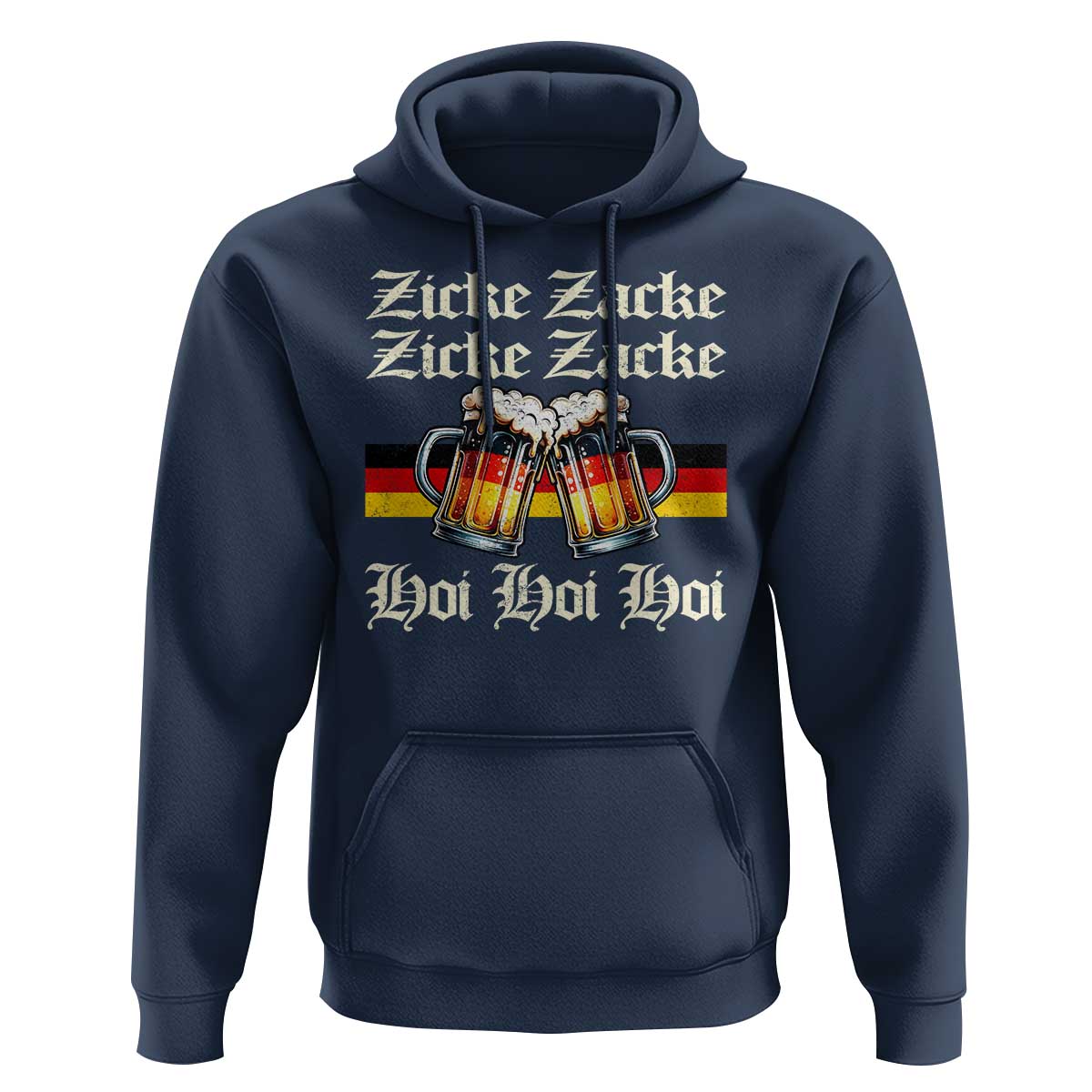 Funny Zicke Zacke Hoi Hoodie Oktoberfest German Flag Party - Wonder Print Shop