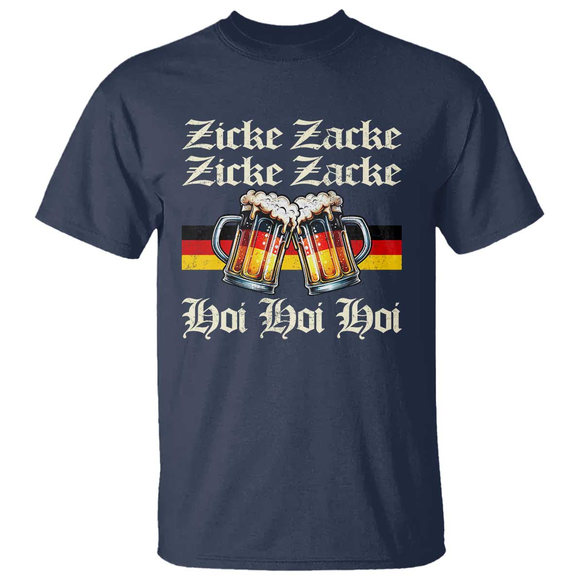Funny Zicke Zacke Hoi T Shirt Oktoberfest German Flag Party - Wonder Print Shop