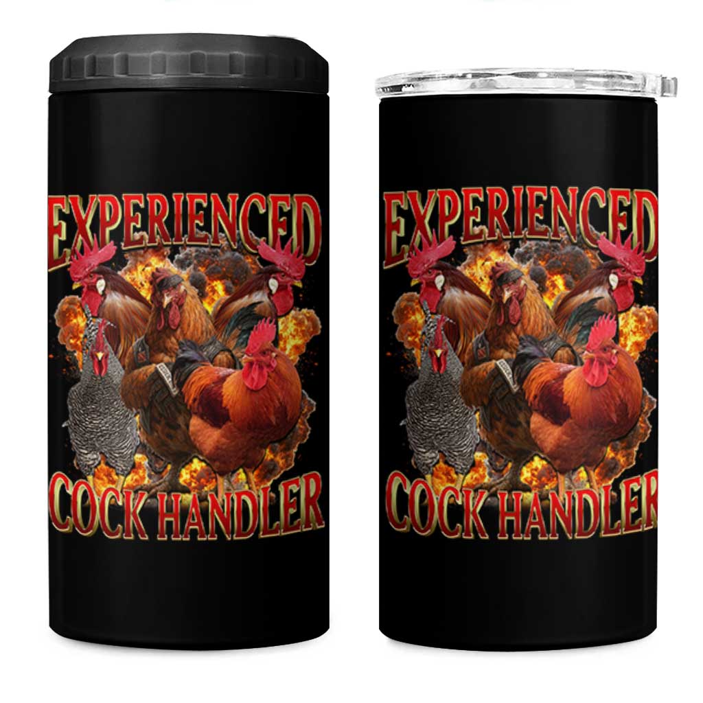 Funny Experienced Cock Handler 4 in 1 Can Cooler Tumbler Inappropriate Adult Humor Chicken - Wonder Print Shop