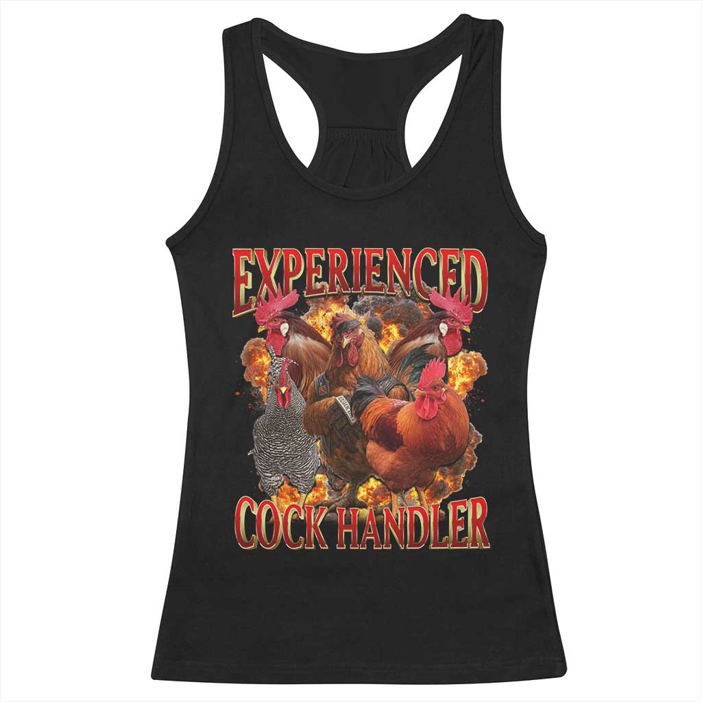 Funny Experienced Cock Handler Racerback Tank Top Inappropriate Adult Humor Chicken - Wonder Print Shop