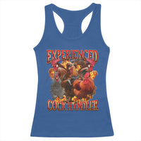 Funny Experienced Cock Handler Racerback Tank Top Inappropriate Adult Humor Chicken - Wonder Print Shop