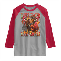 Funny Experienced Cock Handler Raglan Shirt Inappropriate Adult Humor Chicken - Wonder Print Shop