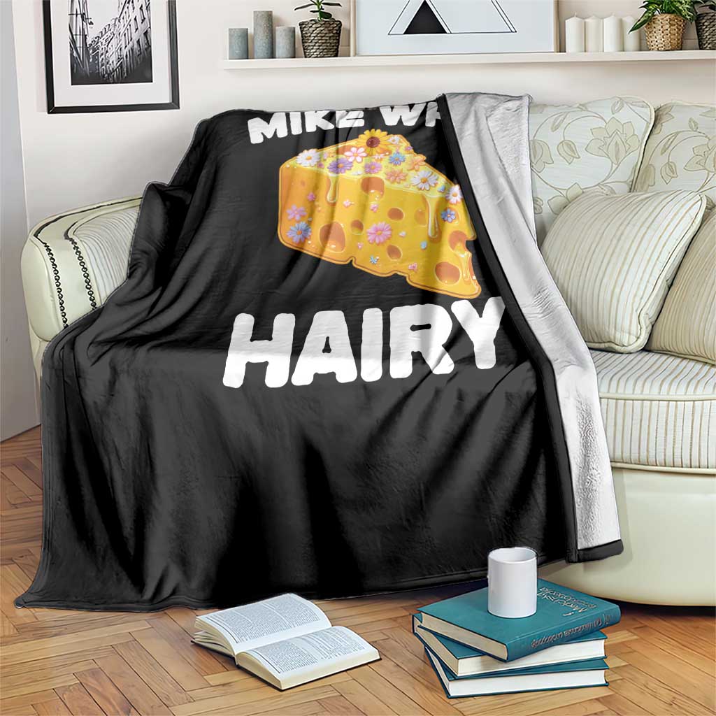 Funny Mike Who Cheese Hairy Throw Blanket Inappropriate Adult Humor Floral Cheese - Wonder Print Shop
