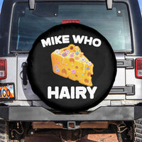 Funny Mike Who Cheese Hairy Spare Tire Cover Inappropriate Adult Humor Floral Cheese - Wonder Print Shop