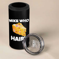 Funny Mike Who Cheese Hairy 4 in 1 Can Cooler Tumbler Inappropriate Adult Humor Floral Cheese - Wonder Print Shop