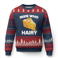Funny Mike Who Cheese Hairy Ugly Christmas Sweater Inappropriate Adult Humor Floral Cheese - Wonder Print Shop