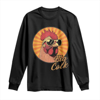 Funny Big Cock Chicken Long Sleeve Shirt Raunchy Inappropriate Adult Humor - Wonder Print Shop