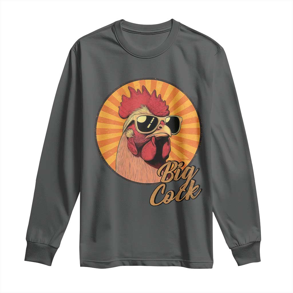 Funny Big Cock Chicken Long Sleeve Shirt Raunchy Inappropriate Adult Humor - Wonder Print Shop