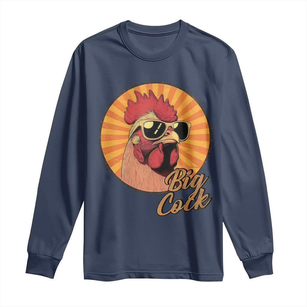 Funny Big Cock Chicken Long Sleeve Shirt Raunchy Inappropriate Adult Humor - Wonder Print Shop