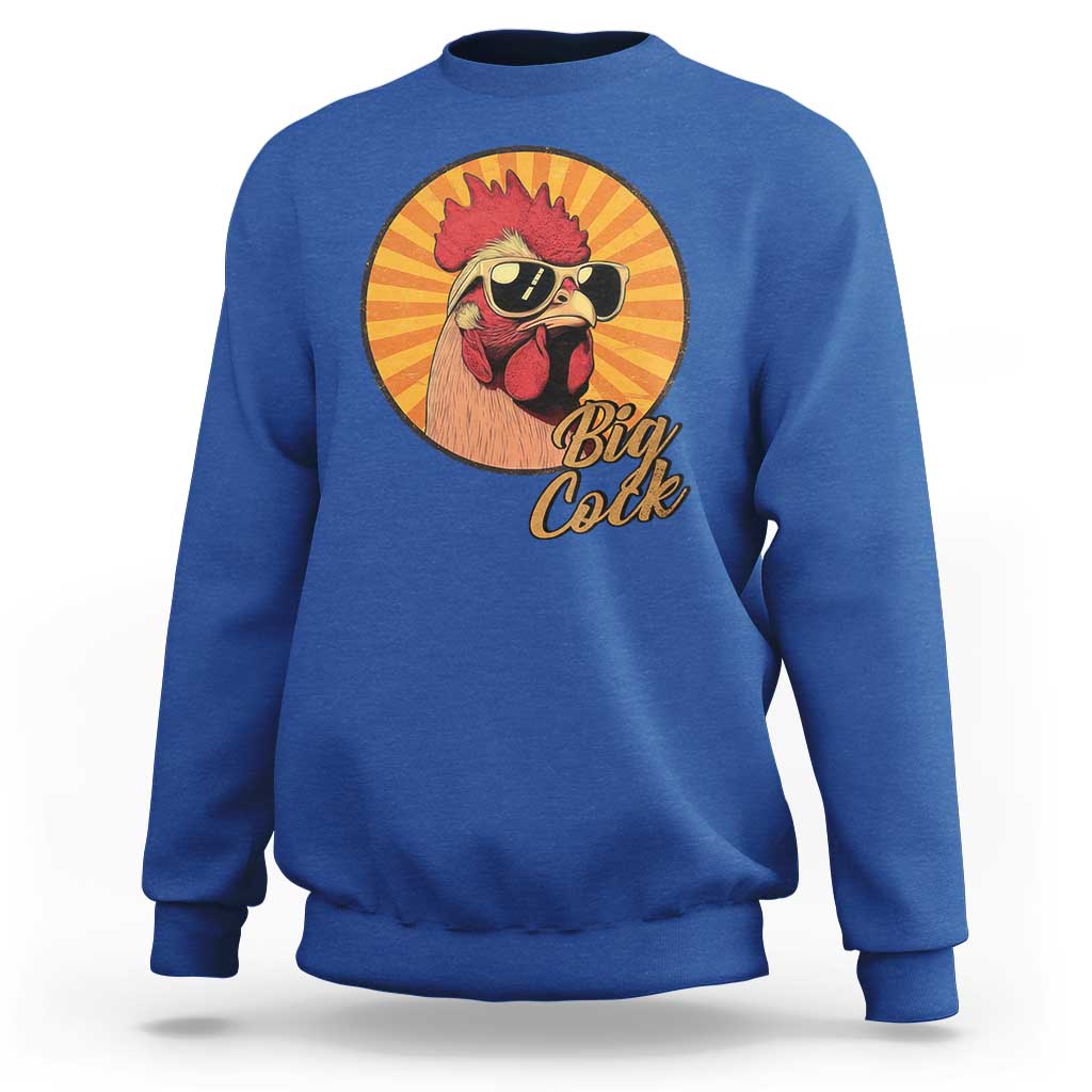Funny Big Cock Chicken Sweatshirt Raunchy Inappropriate Adult Humor - Wonder Print Shop
