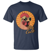 Funny Big Cock Chicken T Shirt Raunchy Inappropriate Adult Humor - Wonder Print Shop