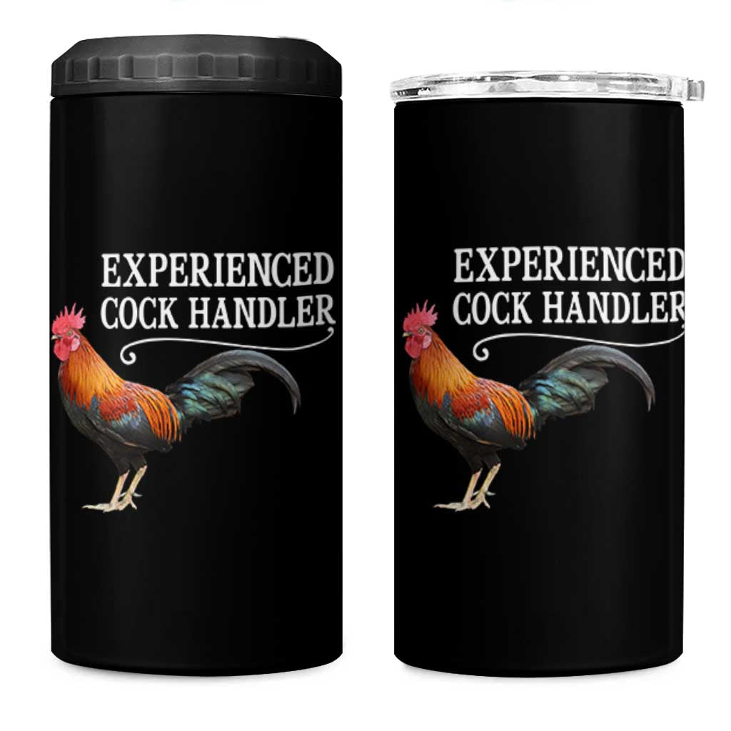 Funny Experienced Cock Handler 4 in 1 Can Cooler Tumbler Raunchy Inappropriate Adult Humor Chicken - Wonder Print Shop