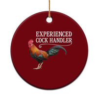 Funny Experienced Cock Handler Ceramic Ornament Raunchy Inappropriate Adult Humor Chicken - Wonder Print Shop