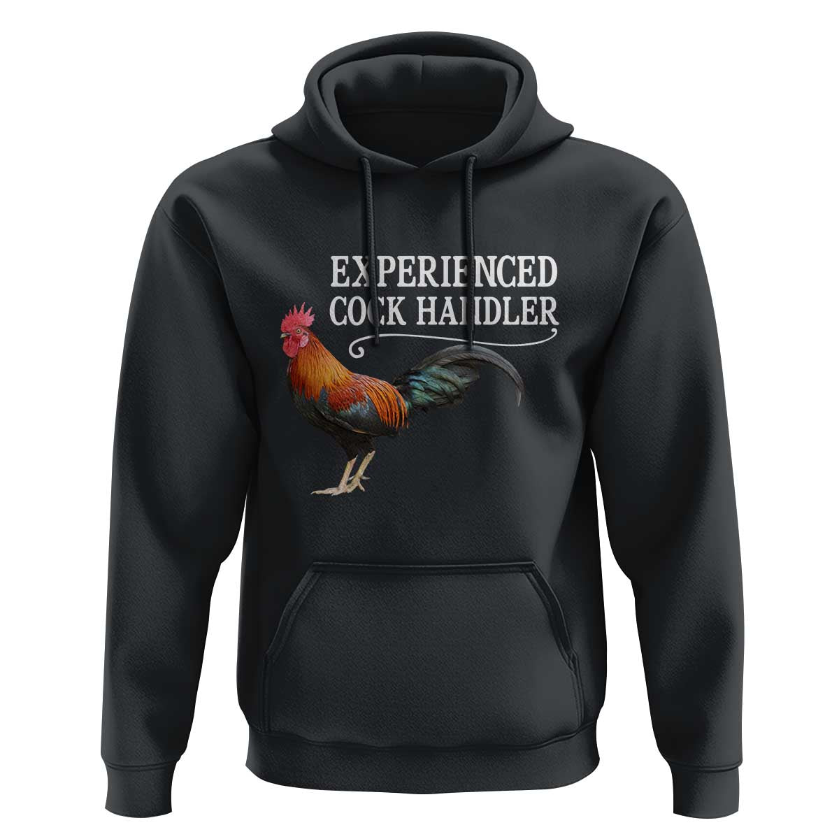 Funny Experienced Cock Handler Hoodie Raunchy Inappropriate Adult Humor Chicken - Wonder Print Shop