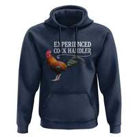 Funny Experienced Cock Handler Hoodie Raunchy Inappropriate Adult Humor Chicken - Wonder Print Shop