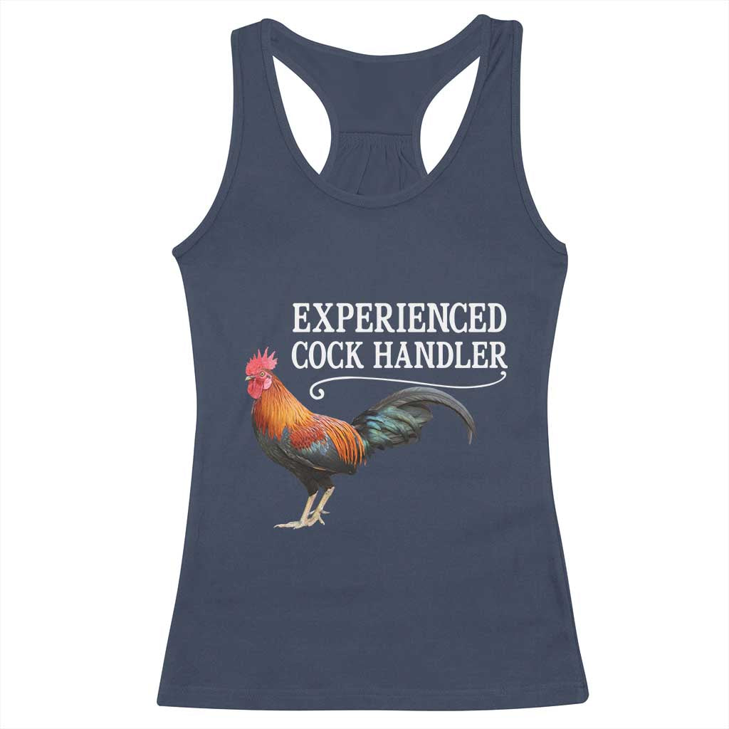 Funny Experienced Cock Handler Racerback Tank Top Raunchy Inappropriate Adult Humor Chicken - Wonder Print Shop