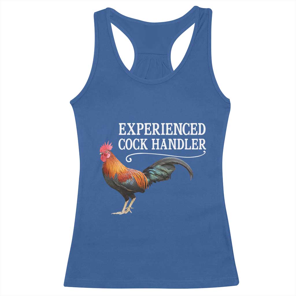 Funny Experienced Cock Handler Racerback Tank Top Raunchy Inappropriate Adult Humor Chicken - Wonder Print Shop