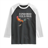 Funny Experienced Cock Handler Raglan Shirt Raunchy Inappropriate Adult Humor Chicken - Wonder Print Shop