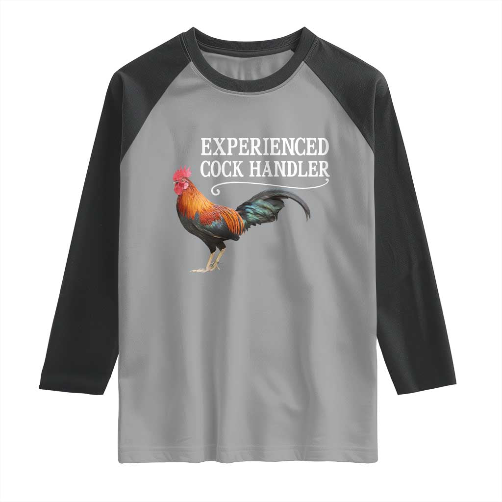 Funny Experienced Cock Handler Raglan Shirt Raunchy Inappropriate Adult Humor Chicken - Wonder Print Shop