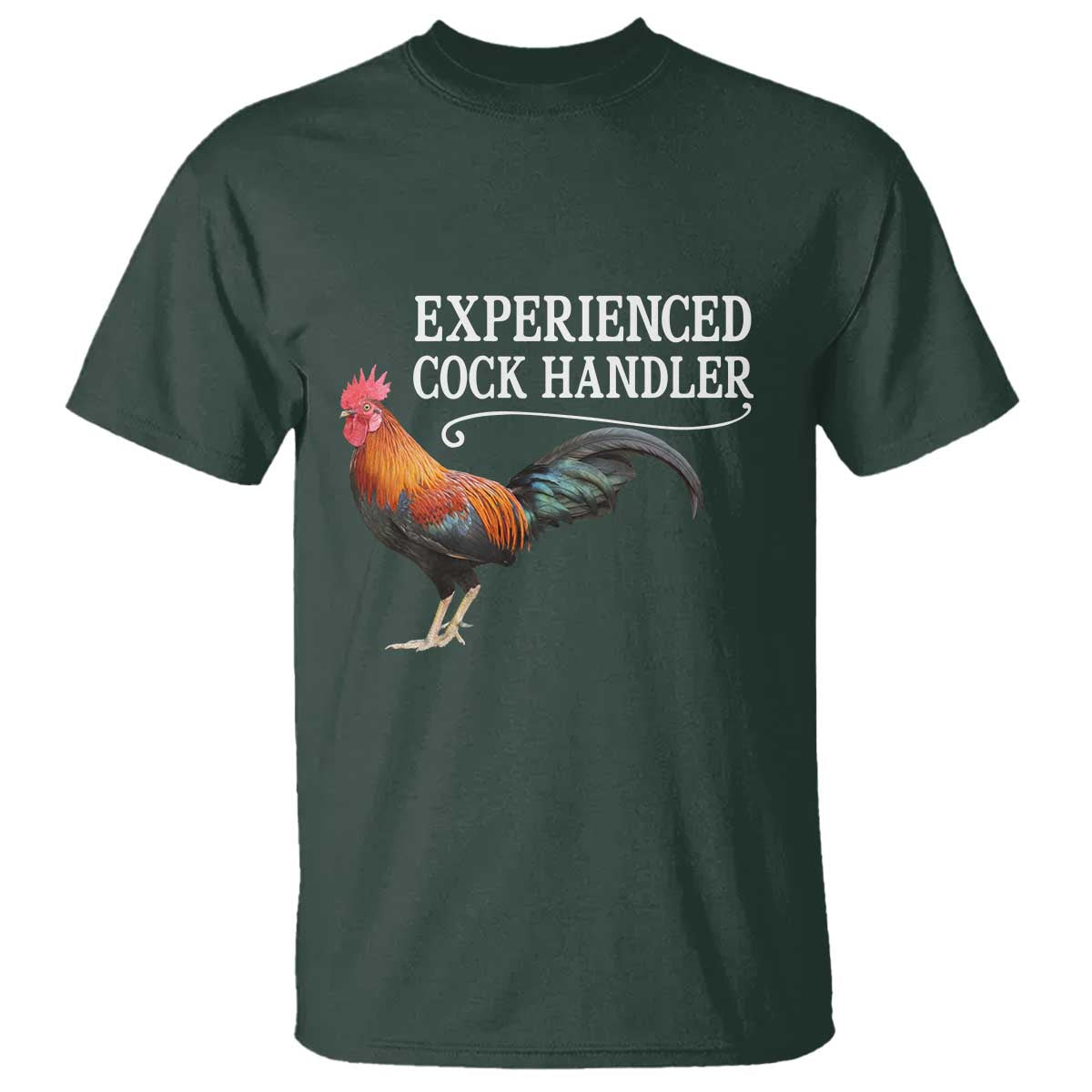 Funny Experienced Cock Handler T Shirt Raunchy Inappropriate Adult Humor Chicken - Wonder Print Shop