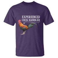 Funny Experienced Cock Handler T Shirt Raunchy Inappropriate Adult Humor Chicken - Wonder Print Shop