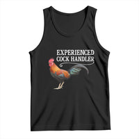 Funny Experienced Cock Handler Tank Top Raunchy Inappropriate Adult Humor Chicken - Wonder Print Shop