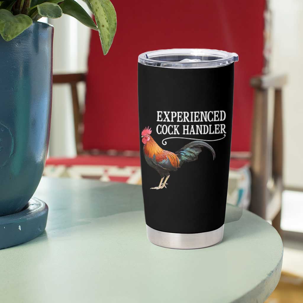 Funny Experienced Cock Handler Tumbler Cup Raunchy Inappropriate Adult Humor Chicken - Wonder Print Shop